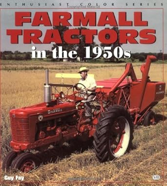 Farmall Tractors in the 1950s (Enthusiast Color Series) cover image