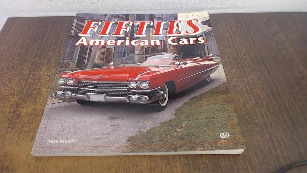 Fifties American Cars (Enthusiast Color Series) cover image