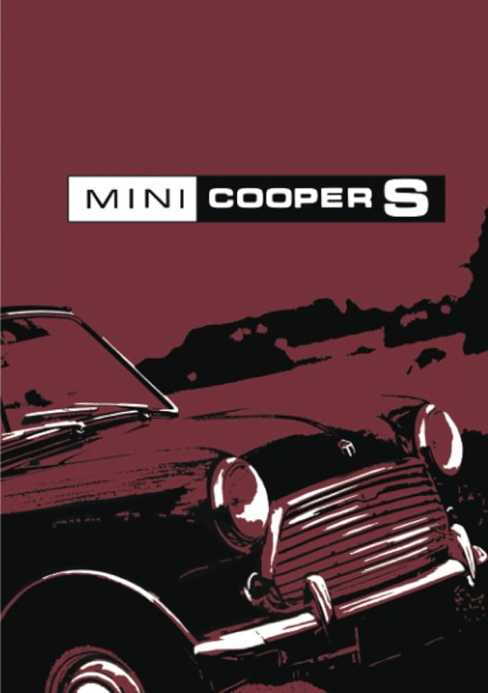 Mini Cooper S Owner Handbook: Mark 3 (XAD 1) Part no. AKD 7364 (2nd Edition) cover image