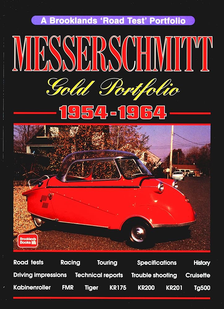 Messerschmitt Gold Portfolio 1954-1964 (Brooklands Road Test Books) cover image