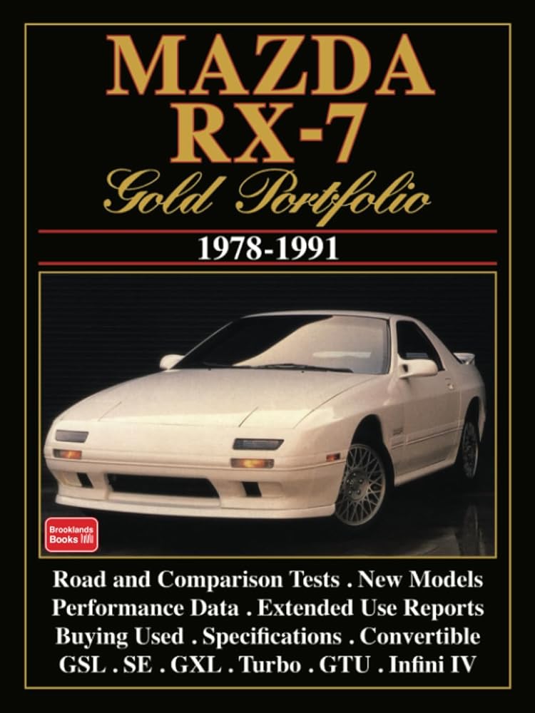 Mazda RX-7 Gold Portfolio 1978-1991 cover image