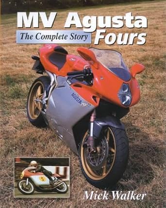 MV Agusta Fours : The Complete Story cover image
