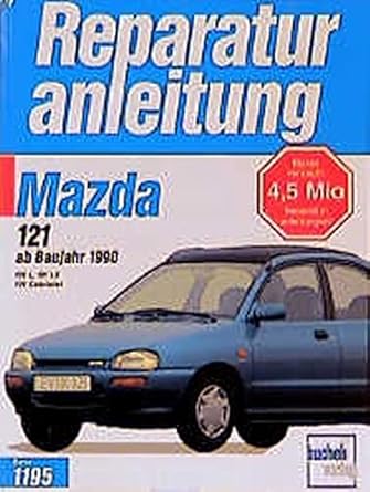 Mazda 121: 1990-1994 (Auto-Reparaturanleitungen) cover image