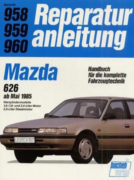 Mazda 626 1.6/1.8/2.0-l/2.0-l Diesel - Reparaturbuch