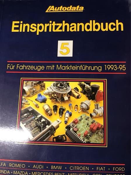 Autodata Einspritzhandbuch Nr. 5 - Fahrzeuge von 1993-1995