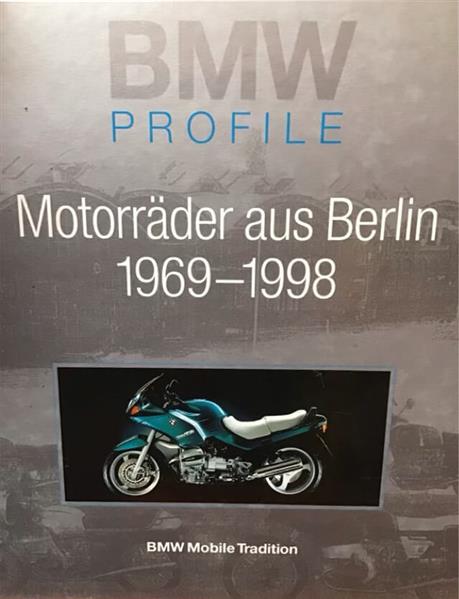 Motorräder aus Berlin 1969-1998 - BMW Profile