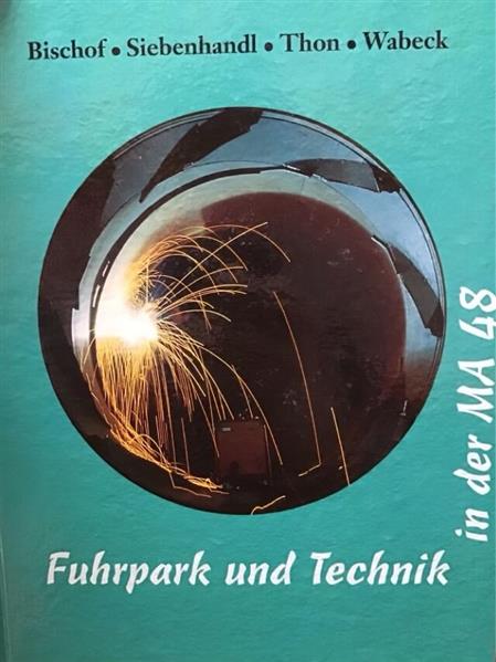 Fuhrpark und Technik in der MA 48