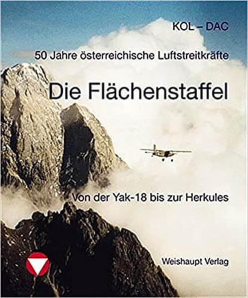 50 Jahre österreichische Luftstreitkräfte - die Flächenstaffel