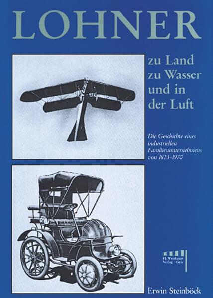 Lohner zu Land, zu Wasser und in der Luft