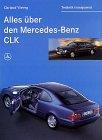 Alles über den Mercedes-Benz CLK