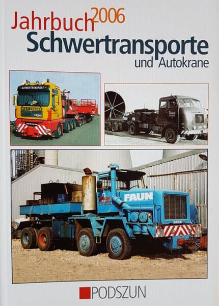 Jahrbuch Schwertransporte und Autokrane 2006