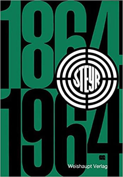 100 Jahre Steyr-Daimler-Puch AG - 1864-1964