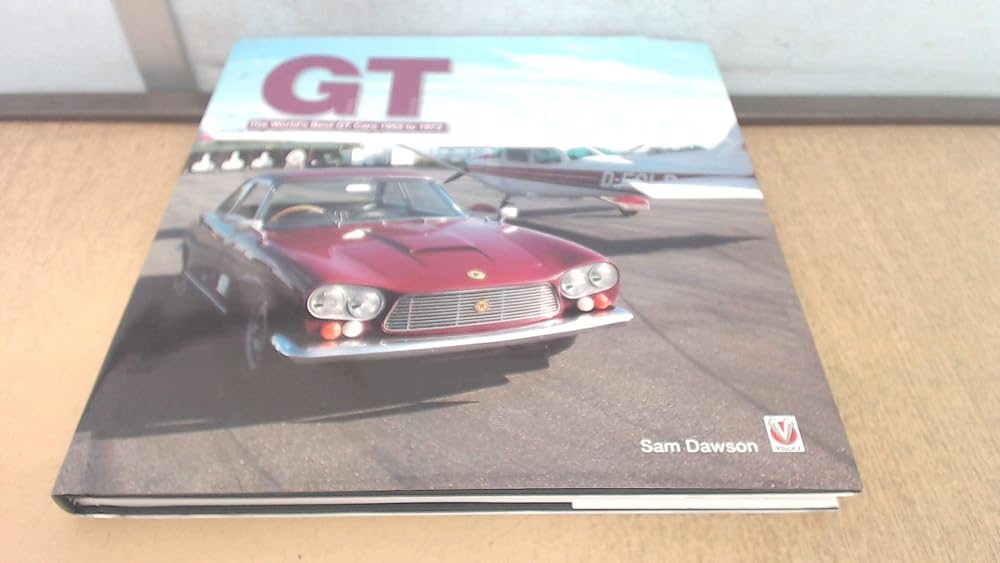 GT: The World's Best GT Cars 1953 to 1973 cover image