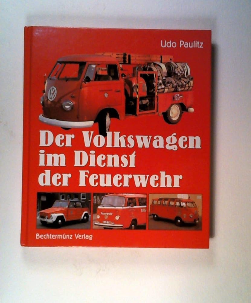 Der Volkswagen im Dienst der Feuerwehr cover image