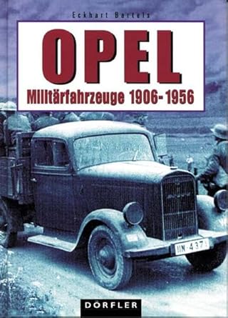 Opel-Militärfahrzeuge 1906-1956 cover image