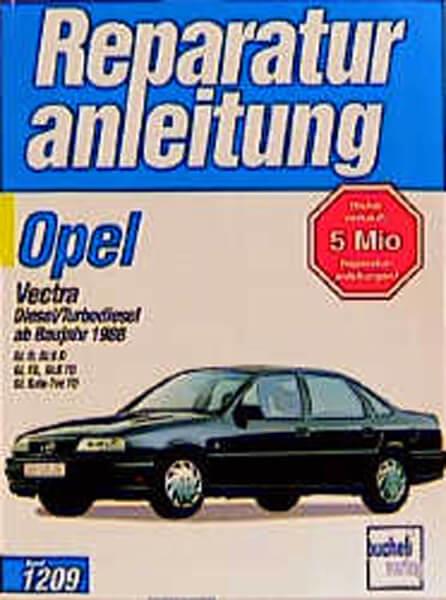Opel Vectra Diesel und Turbodiesel - Reparaturbuch