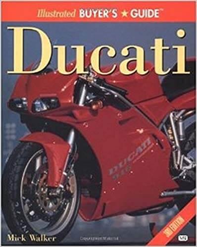 Illustrated Ducati Buyer's Guide