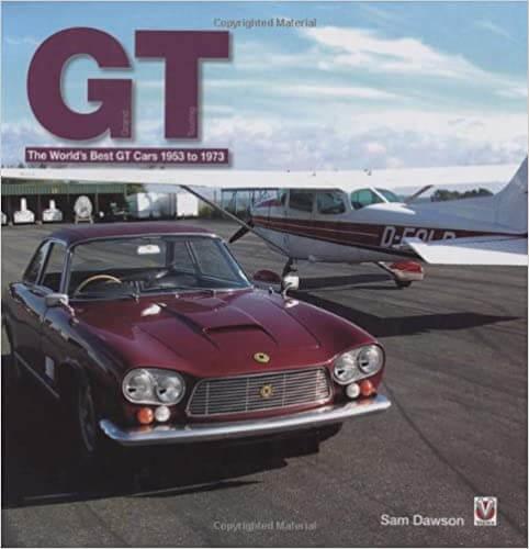 GT - The World's Best GT Cars 1953 to 1973