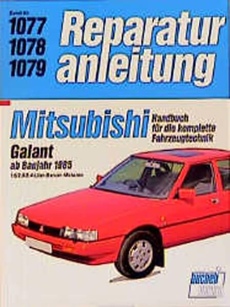 Mitsubishi Galant  1.6/2.0/2.4-l Benzinmotoren - Reparaturbuch